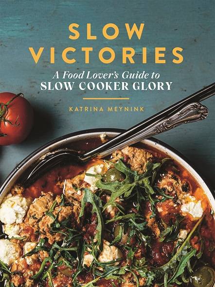 Slow Victories: A food lover's guide to slow cooker glory, by Katrina Meynink. Hardie Grant, $ 35. 